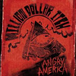 Million Dollar Itch : Angry America